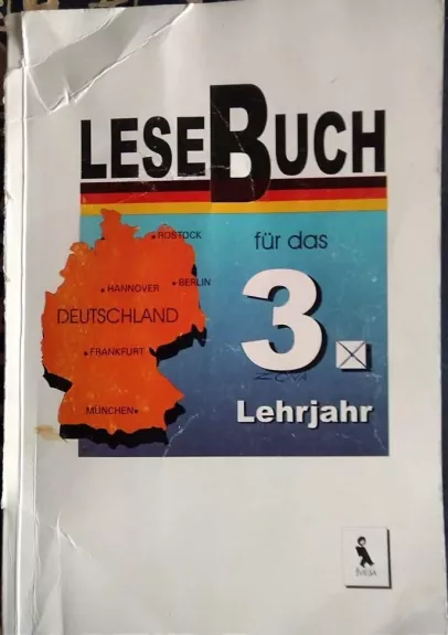 LeseBuch für das 3. Lehrjahr Vokiečių kalbos skaitiniai. Tretieji mokymo metai