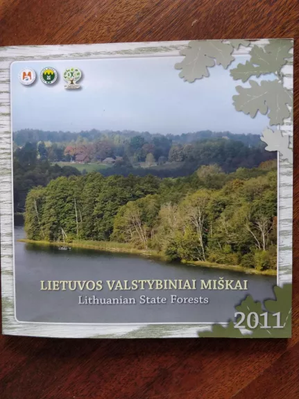 Lietuvos valstybiniai miškai 2011