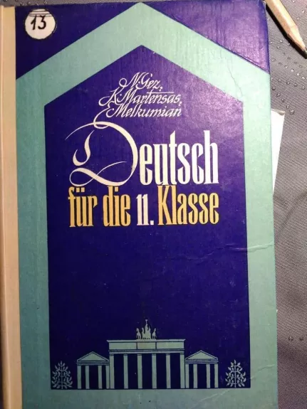 Deutsch für die 11. Klasse/Vokiečių kalbos vadovėlis XI klasei