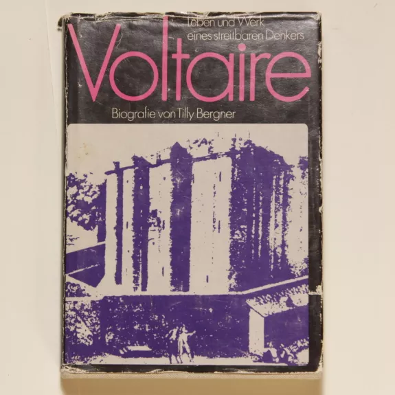 Leben und Werk eines streitbaren Denkers Voltaire