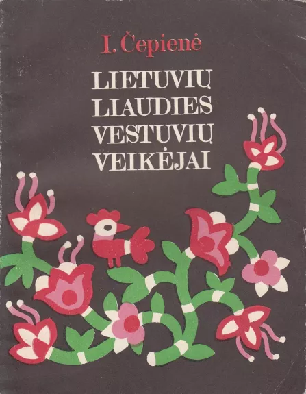 Lietuvių liaudies vestuvių veikėjai