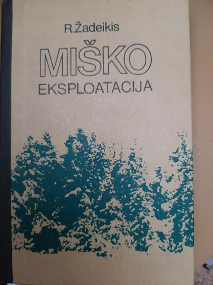 Miško eksploatacija