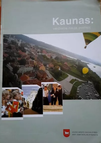 Kaunas: verčiame naują puslapį