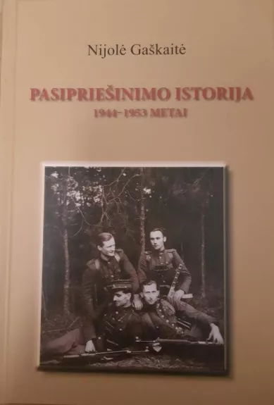 Pasipriešinimo istorija 1944-1953 metais