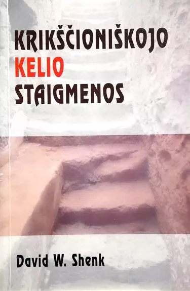 Krikscioniskojo kelio staigmenos