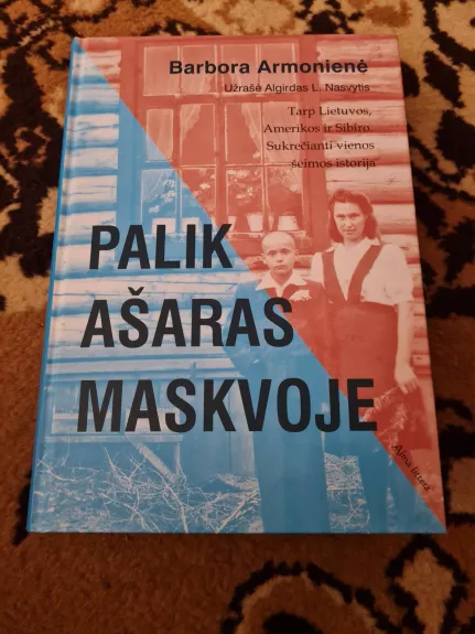 Palik ašaras Maskvoje