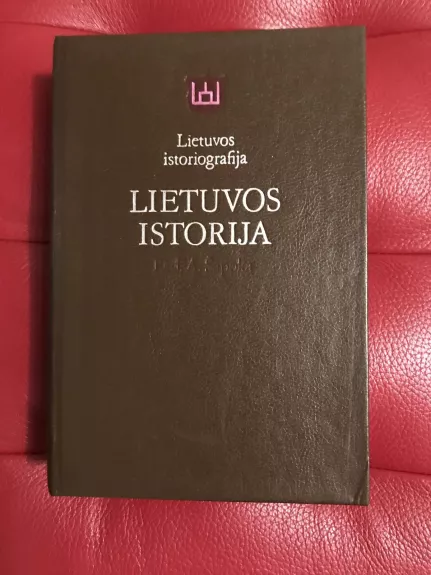 Lietuvos istoriografija. Lietuvos istorija