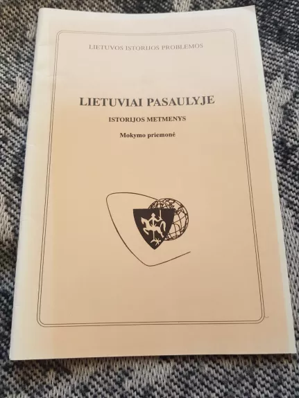 Lietuviai pasaulyje. Istorijos metmenys