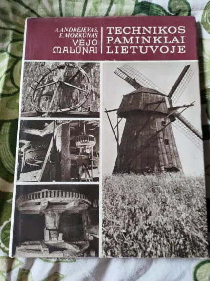 Lietuvos technikos paminklai. Vėjo malūnai