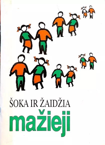 Šoka ir žaidžia mažieji