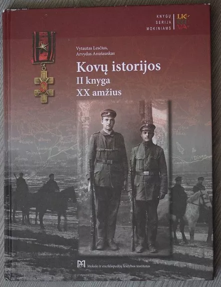 Kovų istorijos (II knyga). XX amžius