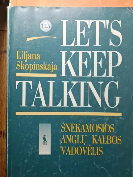 Let's keep talking
