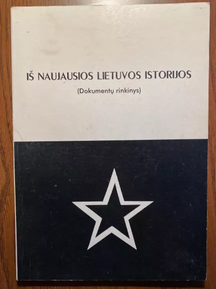 Iš naujosios Lietuvos istorijos