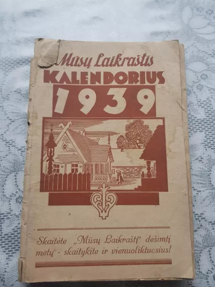 Mūsų laikraščio kalendorius 1939