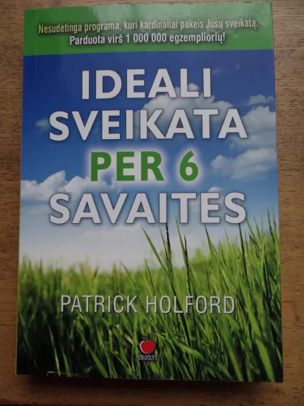 Ideali sveikata per 6 savaites