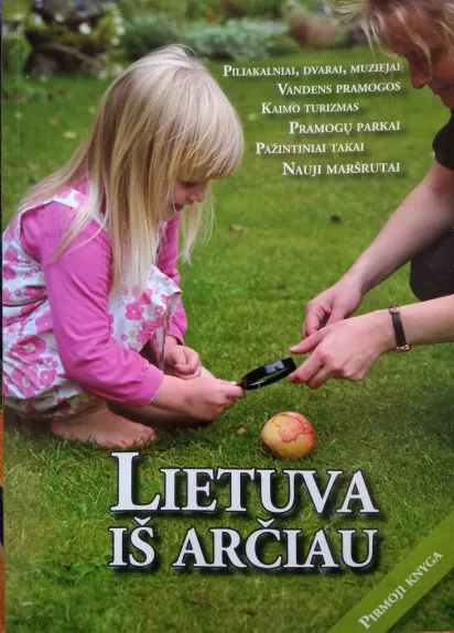 Lietuva iš arčiau. Pirmoji knyga