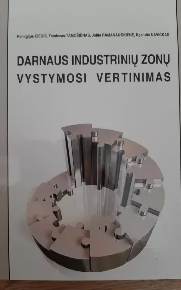 Darnaus industrinių zonų vystymosi vertinimas