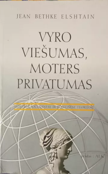 Vyro viešumas, moters privatumas