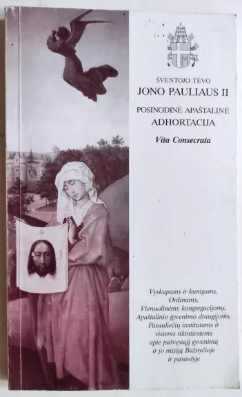 Šventojo Tėvo Jono Pauliaus II posinodinė apaštalinė adhortacija Vita Consecrata