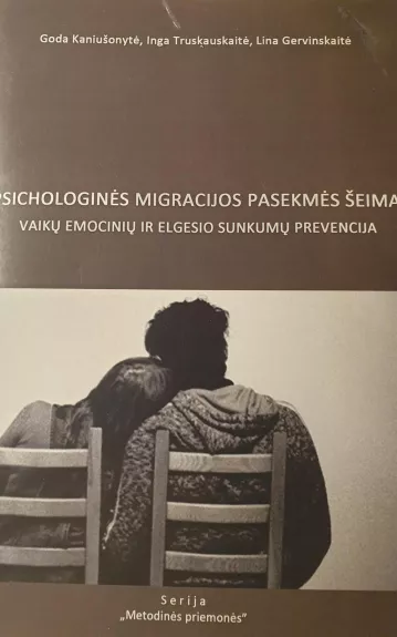 Psichologinės migracijos pasekmės šeimai