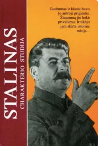 Stalinas. Charakterio studija