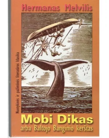 Mobi Dikas, arba Baltojo Banginio kerštas