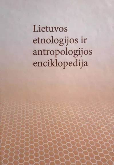 Lietuvos etnologijos ir antropologijos enciklopedija