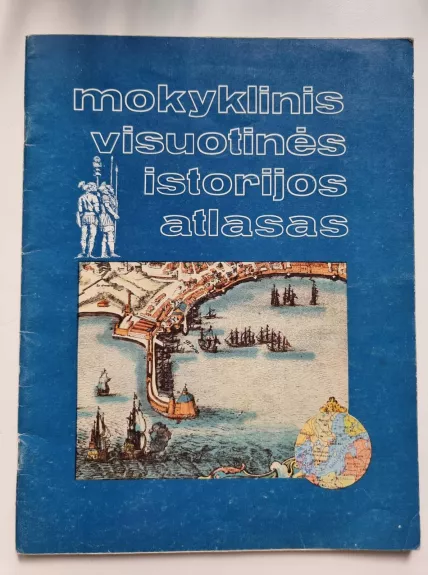 Mokyklinės visuotinės istorijos atlasas