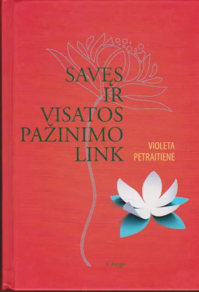 Savęs ir visatos pažinimo link