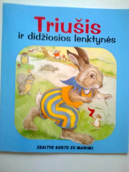 Triušis ir didžiosios lenktynės