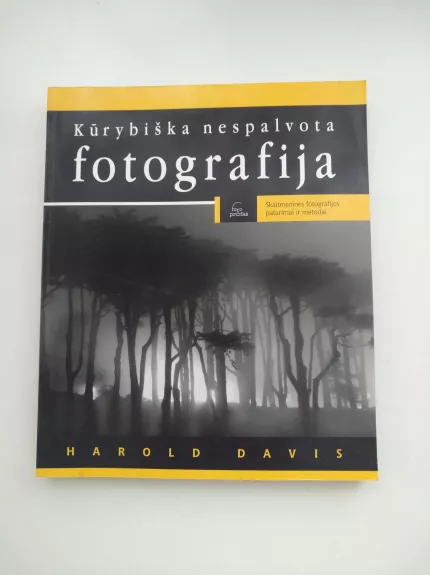 Kūrybiška nespalvota fotografija