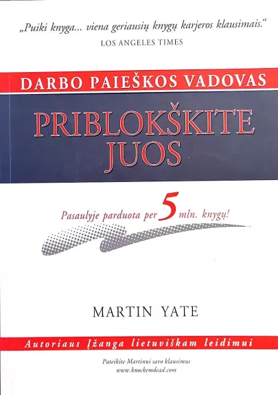 Priblokškite juos