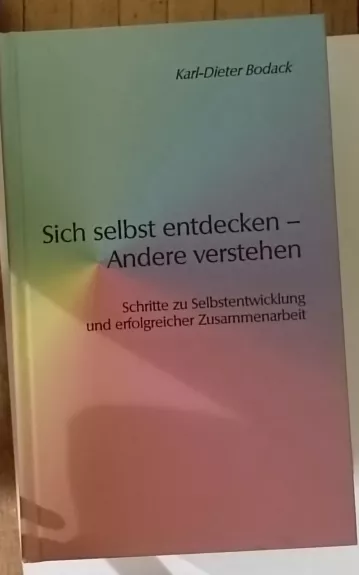 Sich selbst entdecken Andere verstehen