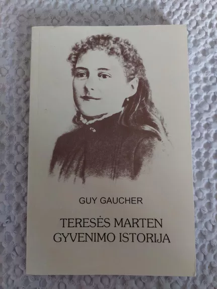 Teresės Marten gyvenimo istorija