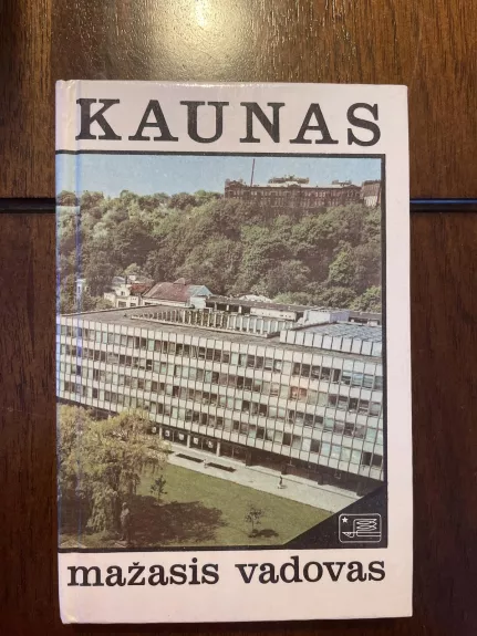 Kaunas. Mažasis vadovas