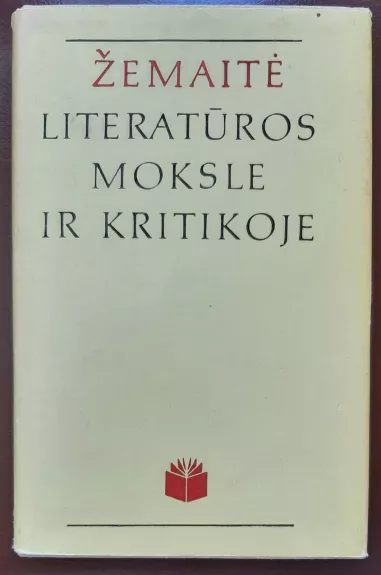 ŽEMAITĖ LITERATŪROS MOKSLE IR KRITIKOJE