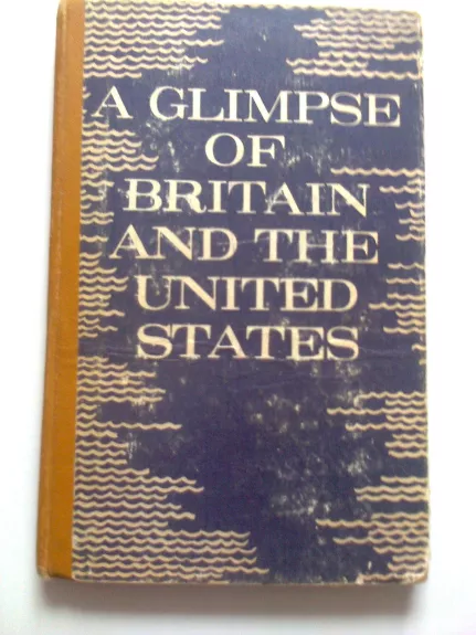 a Glimpse of Britain and the United States