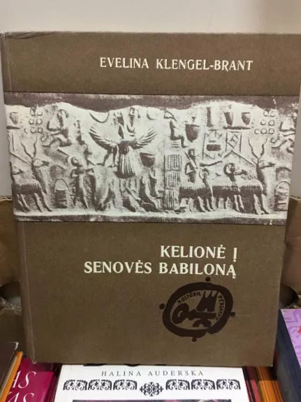 Kelionė į senovės Babiloną