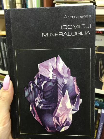 Įdomioji mineralogija