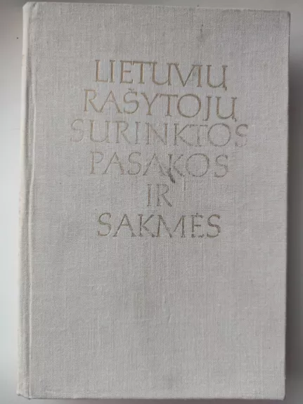 Lietuvių rašytojų surinktos pasakos ir sakmės