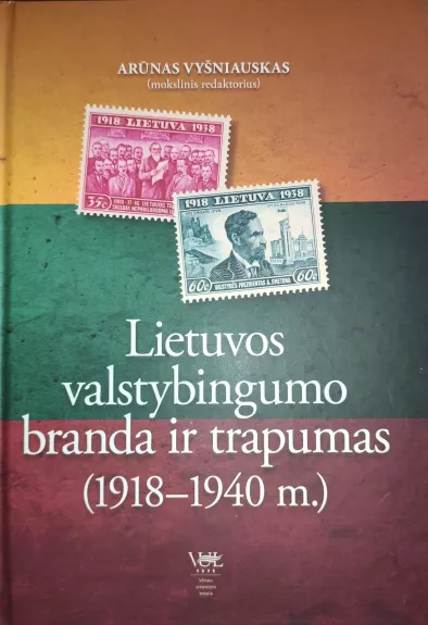 Lietuvos valstybingumo branda ir trapumas (1918-1940 m.)