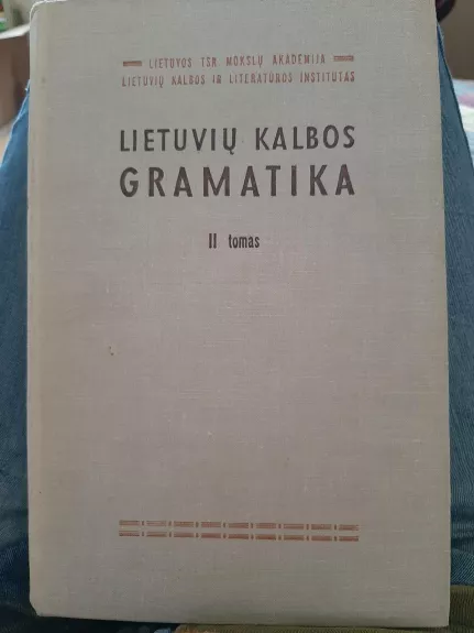 Lietuvių kalbos gramatika (II tomas). Morfologija