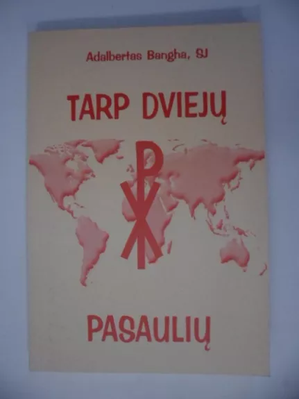 Tarp dviejų pasaulių