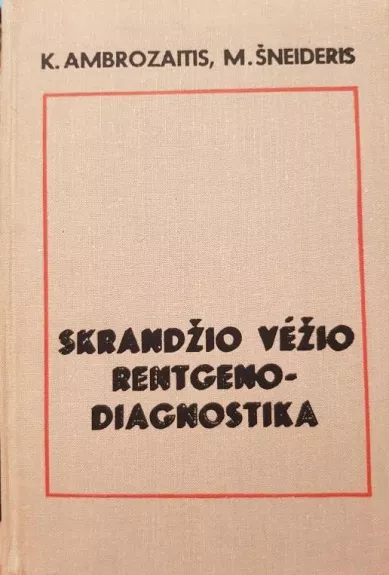 Skrandžio vėžio rentgenodiagnostika