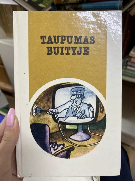 Taupumas buityje