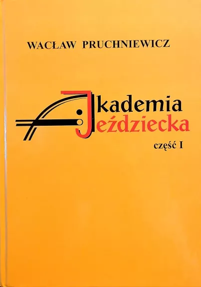 Akademia Jeździecka (1 dalis)