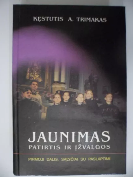 Jaunimas. Patirtis ir įžvalgos