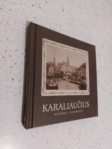 Karaliaučius Konigsberg Kaliningrad