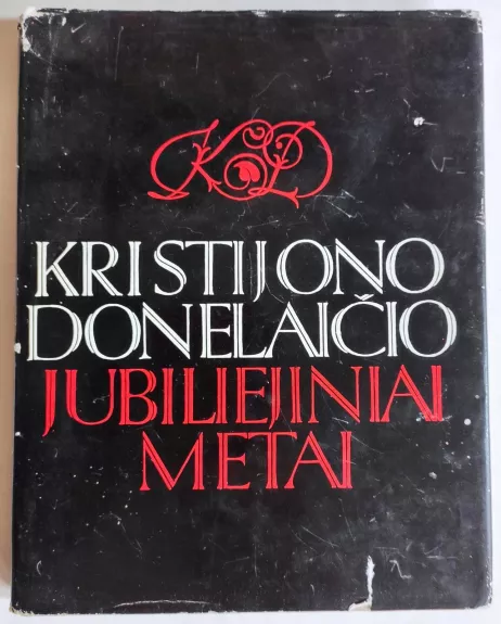 Kristijono Donelaičio jubiliejiniai metai