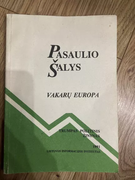 Pasaulio šalys: Vakarų Europa: trumpas politinis žinynas